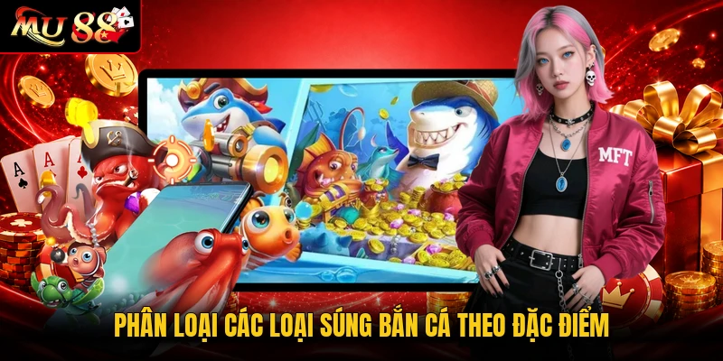 Phân loại các loại súng bắn cá theo đặc điểm